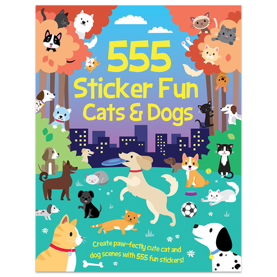 555 Sticker Fun: Cats & Dogs Activity Book