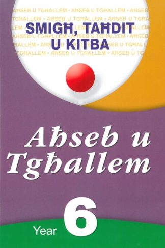 Ahseb u tghallem - Yr6 Smigh, tahdit u kitba