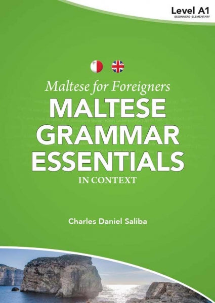 Maltese for foreigners - Maltese Grammar Essentials in Context 1