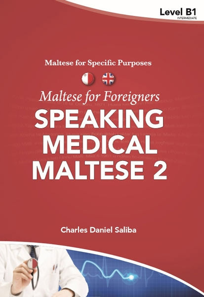 Speaking Medical Maltese 2 Maltese for foreigners – Maltese for Specific Purposes – Level B1