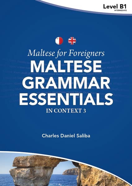 Maltese Grammar Essentials in context 3 Maltese for Foreigners - Level B1