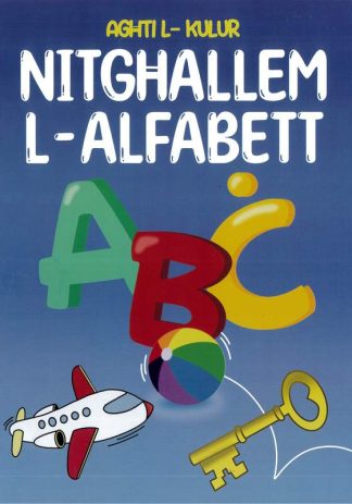 Nitghallem l- Alfabett ABC (Aghti l- Kulur)