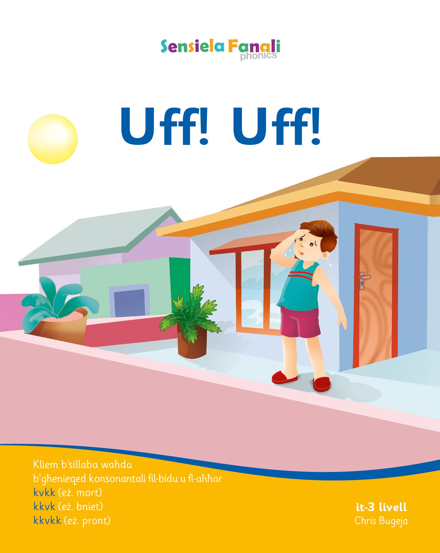Sensiela Fanali Oranġjo – Uff! Uff!